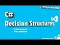 C Tutorial 2 - Decision Structures If-else Switch Statements