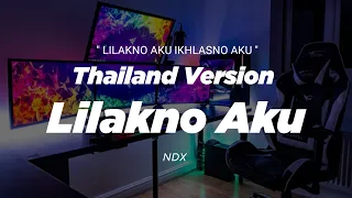 Download DJ LILAKNO AKU THAILAND STYLE x KOPLO \ MP3