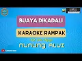 Download Lagu BUAYA DI KADALI - ( KARAOKE RAMPAK ) Nunung Alvi
