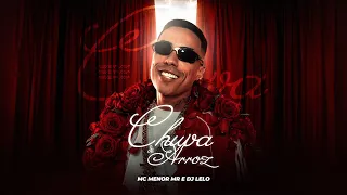 Chuva de Arroz - MC Menor Mr, DJ Lelo (Video Clipe Oficial)