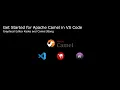 Get Started for Apache Camel in VS Code