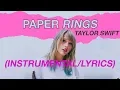 Download Lagu Taylor Swift - Paper Rings (Instrumental/Background Vocals/Lyrics)