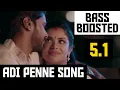 Download Lagu ADI PENNE 5.1 BASS BOOSTED SONG / DOLBY ATMOS / LOVE SONG / BAD BOY BASS CHANNEL