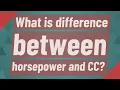 What is difference between horsepower and CC