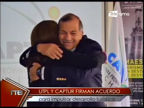 UTPL y Captur firman acuerdo para impulsar desarrollo turístico