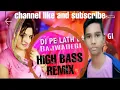 Download Lagu New Hit audio song || Dj pe Lath Bajwadegi || Dj Sourav Raj