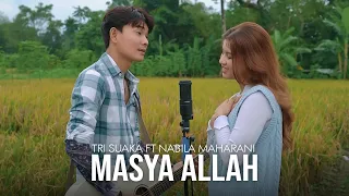 masya allah nabila maharani ft tri suaka