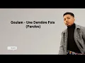 Goulam une dernière fois (paroles)