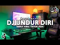 Download Lagu DJ Undur Diri - Raffa Affar Remix Viral Tiktok Terbaru Full Bass 2024