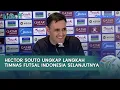 Lagu Hampir Juara, Hector Souto Ungkap Langkah Timnas Futsal Indonesia Selanjutnya