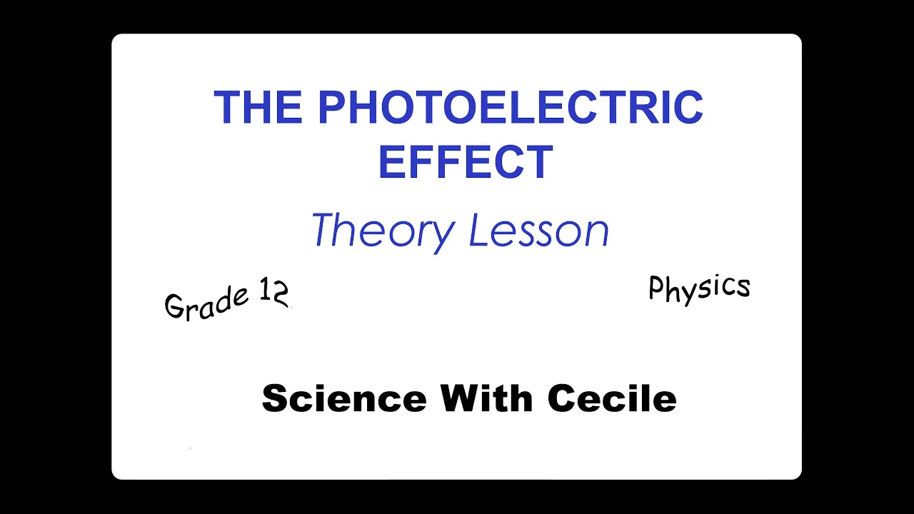 Photoelectric Effect Theory Lesson