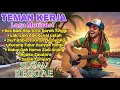 Download Lagu Kumpulan Lagu Reggae || Penyemangat Kerja || 🌴🌅🌊🎸
