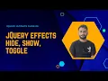 jQuery Effects Hide Show Toggle The Ultimate Guide Part 6