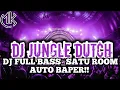 Download Lagu DJ JUNGLE DUTCH FULL BASS_SATU ROOM AUTO BAPER!!