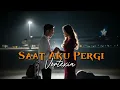 Download Lagu Vortexia – Saat Aku Pergi ( Original Single Vortexia )