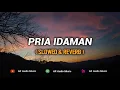 Download Lagu Pria Idaman ( Slowed \u0026 Reverb ) | Hi - Res Audio Quality