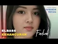 Download Lagu Kehancuran | Fadiah | dendang Kenangan | El Bass | A. Rafiq pandangan pertama
