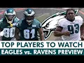 Eagles vs Ravens Top Players To Watch Ft Willie Lampkin Uar Bernard Cole Payton