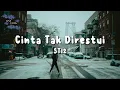 ST12 - Cinta Tak Direstui (Lirik Video)
