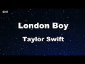 London Boy - Taylor Swift Karaoke 【No Guide Melody】 Instrumental
