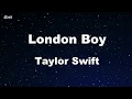 Download Lagu London Boy - Taylor Swift Karaoke 【No Guide Melody】 Instrumental