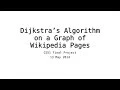 Dijkstra s Algorithm on a Graph of Wikipedia Pages