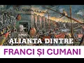 Download Lagu Alianta Franco-Cumana. Rolul vlahilor.