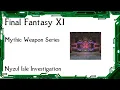 FFXI - Mythic Weapon Series