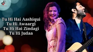 tu hi hai aashiqui lyrics arijit singh palak muchhal