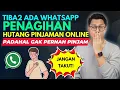 Download Lagu TIBA TIBA ADA WA MASUK PENAGIHAN HUTANG PINJOL PADAHAL GAK PERNAH PINJAM, JANGAN TAKUT !