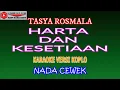 Download Lagu KARAOKE VERSI KOPLO - HARTA DAN KESETIAAN TASYA ROSMALA (COVER) NADA CEWEK