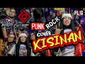 Download Lagu KISINAN - MASDDDHO | Flot Music x Nunu Punk Rock video Music Cover