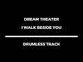 Download Lagu Dream Theater - I Walk Beside You (drumless)