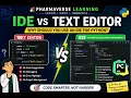 IDE vs Text Editor Why Should You Use an IDE for Python Python for Pharmacists
