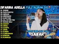 Download Lagu SABAR - GERIGIS - NRESNANI - OM ADELLA DIFARINA FULL ALBUM TERBARU 2025