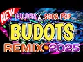 BUDOTS DANCE REMIX 2025| NONSTOP BUDOTS DISCO REMIX| DjCarlo Remix 2025