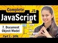Lecture 7 DOM Part 2 Document Object Model JavaScript Full Course