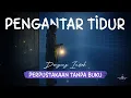 Download Lagu Pengantar Tidur | Perpustakaan Tanpa Buku | Cerita Tidur Menenangkan