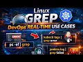 Linux GREP Command Explained DevOps Real-Time Use Cases ps logs Kubernetes