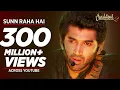 Download Lagu Sunn Raha Hai Na Tu Aashiqui 2 (Full HD Song) | Aditya Roy Kapur, Shraddha Kapoor