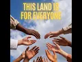 This Land Is For Everyone (feat. GrayGrooves)