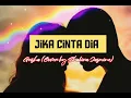Download Lagu Jika Cinta Dia - Geisha (Cover by Shakira Jasmine)Video\u0026lirik_VINZIE@vinziechanel286