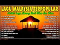 Download Lagu Lagu Malaysia Lama Populer 🎂 Malaysia Full Album 🍦 Temui Lagu Slow Rock Malaysia 90an Menyentuh Hati