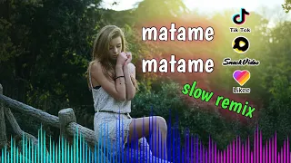 Download matame matame slow remix cuy MP3