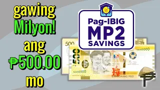 Download Gawing Milyon ang 500 Pesos mo sa Pag-Ibig MP2 Savings MP3