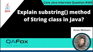 Explain substring method of String Class in Java Core Java Interview Question