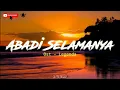 Lagu Abadi Selamanya - Ost Legenda ( Official Video Lirik ) Merinding😱