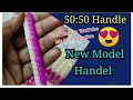 Lagu New Model 50 / 50 Handle / New Model Handle..!