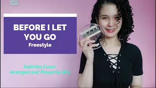 Download Before I Let You Go | Freestyle | Kalimba Cover: Arranged by Brix R MP3