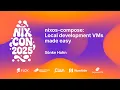 NixCon 2025 - nixos-compose Local development VMs made easy